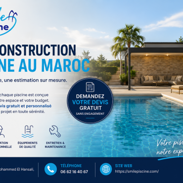 Prix construction piscine au Maroc : comment obtenir une estimation adaptée à votre projet ?